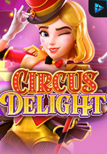 Bocoran RTP Circus Delight di RTP PIN4D